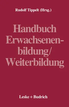 Tippelt |  Handbuch Erwachsenenbildung/Weiterbildung | eBook | Sack Fachmedien