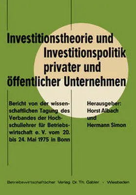 Albach / Diederich | Investitionstheorie und Investitionspolitik privater und öffentlicher Unternehmen | E-Book | sack.de