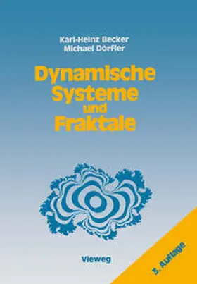 Becker / Dörfler |  Dynamische Systeme und Fraktale | eBook | Sack Fachmedien