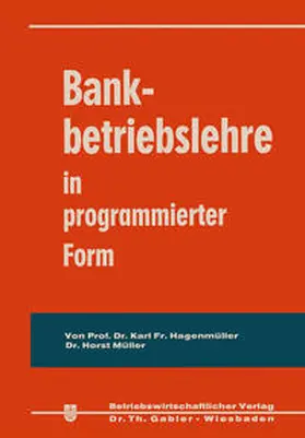 Hagenmüller / Müller | Bankbetriebslehre in programmierter Form | E-Book | sack.de