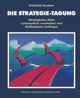 Reutner |  Die Strategie-Tagung | eBook | Sack Fachmedien