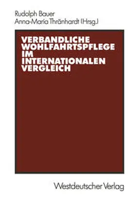 Bauer |  Verbandliche Wohlfahrtspflege im internationalen Vergleich | eBook | Sack Fachmedien