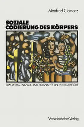 Clemenz |  Soziale Codierung des Körpers | eBook | Sack Fachmedien