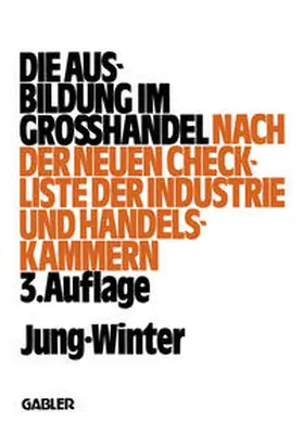 Jung / Winter | Die Ausbildung im Großhandel | E-Book | sack.de