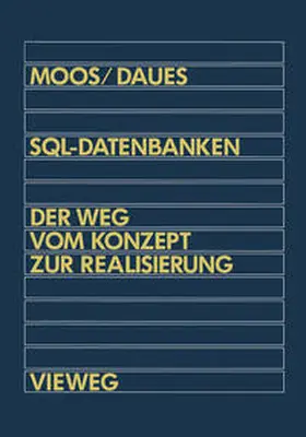 Moos / Daues |  SQL-Datenbanken | eBook | Sack Fachmedien