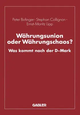 Bofinger |  Währungsunion oder Währungschaos? | eBook | Sack Fachmedien