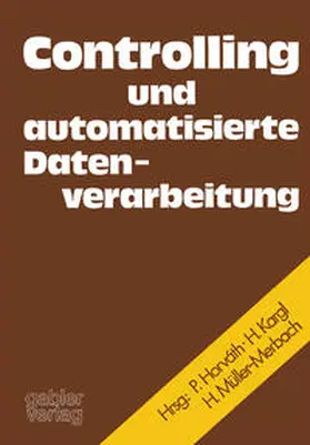 Bussmann / Horváth | Controlling und automatisierte Datenverarbeitung | E-Book | sack.de