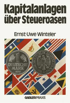 Winteler |  Kapitalanlagen über Steueroasen | eBook | Sack Fachmedien