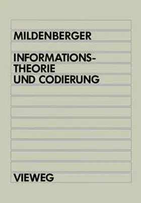 Mildenberger |  Informationstheorie und Codierung | eBook | Sack Fachmedien