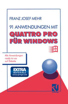 Mehr |  91 Anwendungen mit Quattro Pro für Windows | eBook | Sack Fachmedien