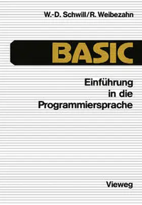 Schwill / Weibezahn | Einführung in die Programmiersprache BASIC | E-Book | sack.de