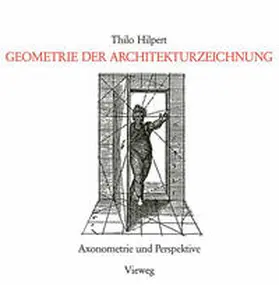 Hilpert |  Geometrie der Architekturzeichnung | eBook | Sack Fachmedien