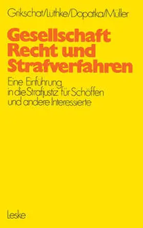 Grikschat | Gesellschaft, Recht und Strafverfahren | E-Book | www2.sack.de