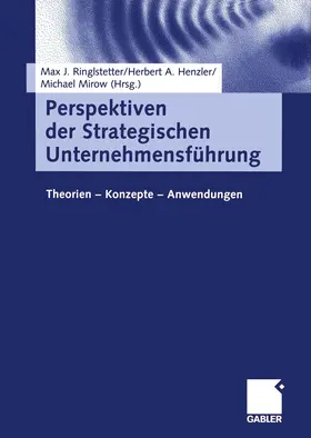 Ringlstetter / Mirow / Henzler |  Perspektiven der Strategischen Unternehmensführung | Buch |  Sack Fachmedien