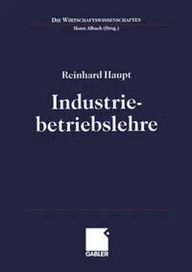 Haupt / Albach |  Industriebetriebslehre | eBook | Sack Fachmedien