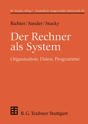Richter / Sander / Stucky |  Der Rechner als System | eBook | Sack Fachmedien