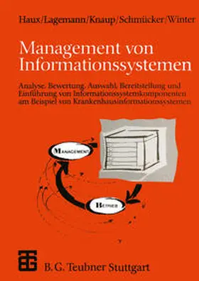 Haux / Lagemann / Knaup |  Management von Informationssystemen | eBook | Sack Fachmedien