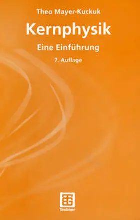 Mayer-Kuckuk |  Kernphysik | eBook | Sack Fachmedien