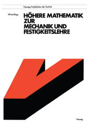 Böge |  Höhere Mathematik zur Mechanik und Festigkeitslehre | eBook | Sack Fachmedien