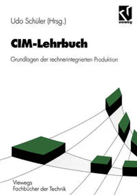 Schüler |  CIM-Lehrbuch | eBook | Sack Fachmedien
