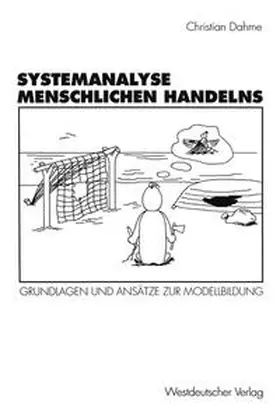 Dahme | Systemanalyse menschlichen Handelns | E-Book | sack.de