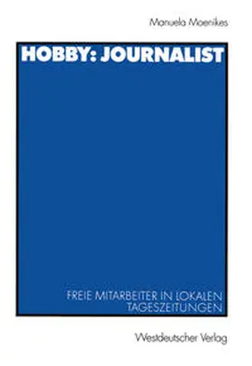 Moenikes |  Hobby: Journalist | eBook | Sack Fachmedien