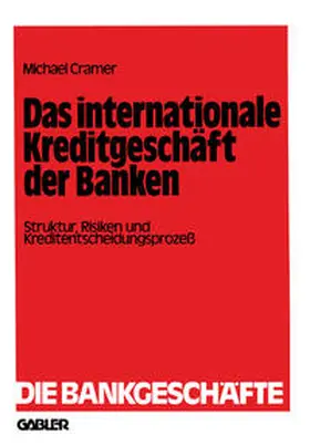 Cramer |  Das internationale Kreditgeschäft der Banken | eBook | Sack Fachmedien