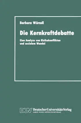 Wörndl | Die Kernkraftdebatte | E-Book | sack.de