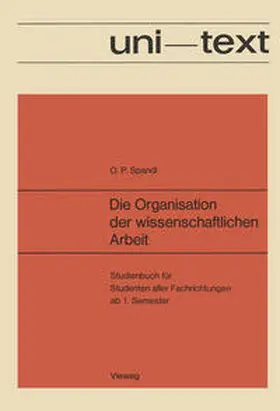 Spandl |  Die Organisation der wissenschaftlichen Arbeit | eBook | Sack Fachmedien