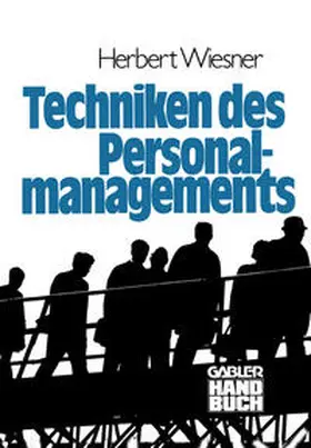 Wiesner |  Die Techniken des Personalmanagements | eBook | Sack Fachmedien