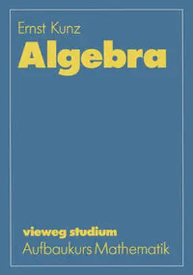Kunz |  Algebra | eBook | Sack Fachmedien