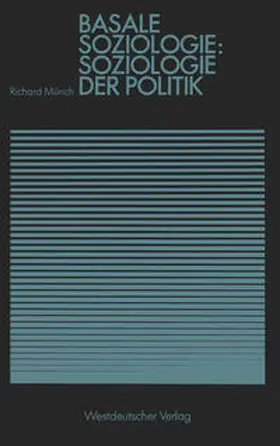 Münch |  Basale Soziologie: Soziologie der Politik | eBook | Sack Fachmedien