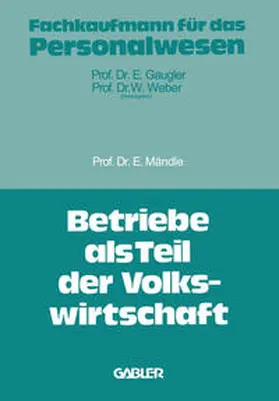 Mändle |  Betriebe als Teil der Volkswirtschaft | eBook | Sack Fachmedien