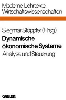 Stöppler |  Dynamische ökonomische Systeme | eBook | Sack Fachmedien