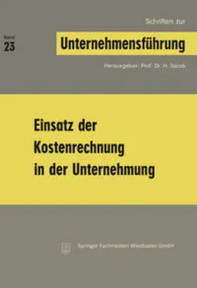 Jacob |  Einsatz der Kostenrechnung in der Unternehmung | eBook | Sack Fachmedien