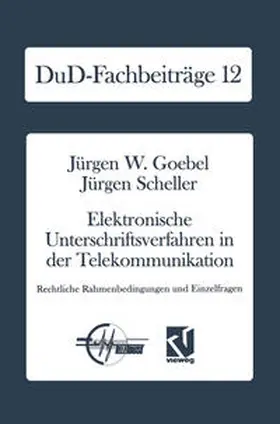 Goebel |  Elektronische Unterschriftsverfahren in der Telekommunikation | eBook | Sack Fachmedien