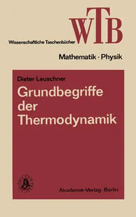 Leuschner |  Grundbegriffe der Thermodynamik | eBook | Sack Fachmedien
