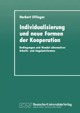 Effinger |  Individualisierung und neue Formen der Kooperation | eBook | Sack Fachmedien