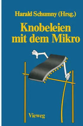 Schumny |  Knobeleien mit dem Mikro | eBook | Sack Fachmedien