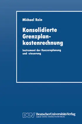 Rein |  Konsolidierte Grenzplankostenrechnung | eBook | Sack Fachmedien