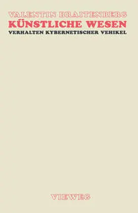 Braitenberg |  Künstliche Wesen | eBook | Sack Fachmedien