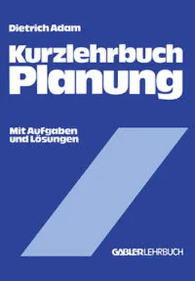 Adam |  Kurzlehrbuch Planung | eBook | Sack Fachmedien