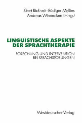 Rickheit |  Linguistische Aspekte der Sprachtherapie | eBook | Sack Fachmedien