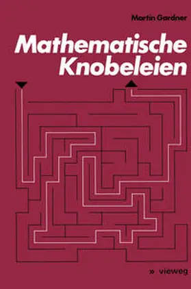 Gardner |  Mathematische Knobeleien | eBook | Sack Fachmedien