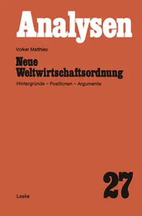 Matthies |  Neue Weltwirtschaftsordnung | eBook | Sack Fachmedien