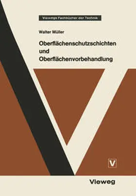 Müller |  Oberflächenschutzschichten und Oberflächenvorbehandlung | eBook | Sack Fachmedien