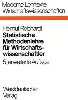 Reichardt |  Statistische Methodenlehre für Wirtschaftswissenschaftler | eBook | Sack Fachmedien