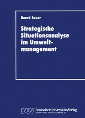 Sauer |  Stragegische Situationsanalyse im Umweltmanagement | eBook | Sack Fachmedien