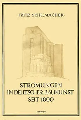 Schumacher | Strömungen in Deutscher Baukunst Seit 1800 | E-Book | sack.de