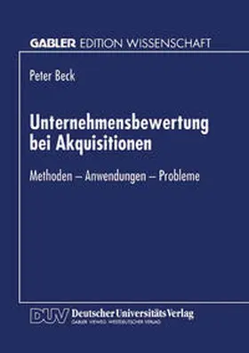 Beck |  Unternehmensbewertung bei Akquisitionen | eBook | Sack Fachmedien